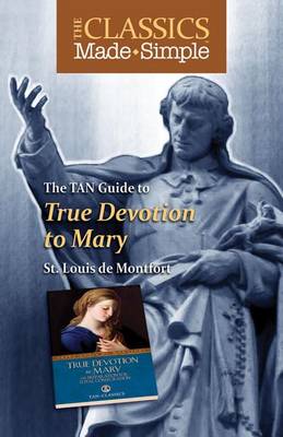 Cover of The TAN Guide to True Devotion to Mary