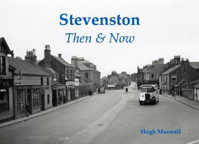 Book cover for Stevenston Then & Now