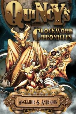 Cover of Quincy's Clockwork Chronicles