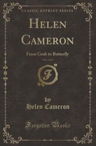 Cover of Helen Cameron, Vol. 3 of 3