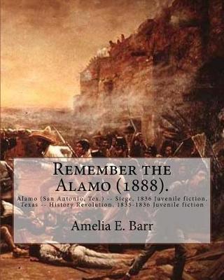 Book cover for Remember the Alamo (1888). By