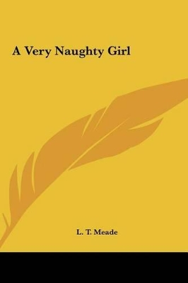 Book cover for A Very Naughty Girl a Very Naughty Girl