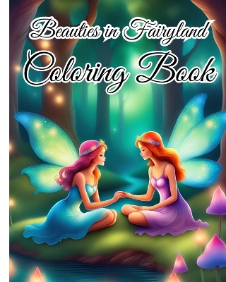 Book cover for Beauties in Fairyland Coloring Book