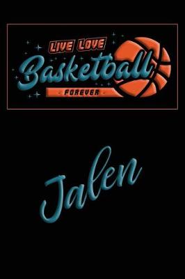 Book cover for Live Love Basketball Forever Jalen