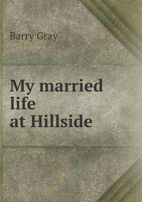 Book cover for My married life at Hillside