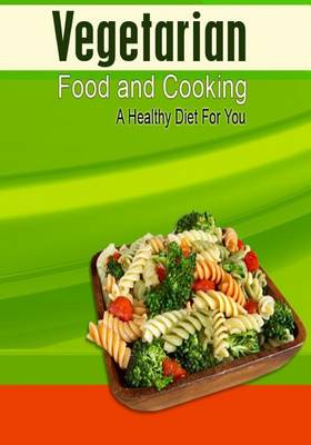 Book cover for Vegetarianism & Vegetarian Cooking
