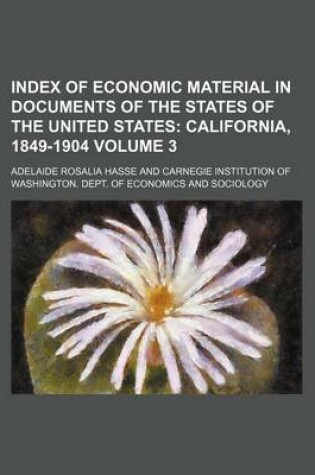 Cover of Index of Economic Material in Documents of the States of the United States Volume 3