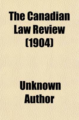 Book cover for The Canadian Law Review (Volume 3)