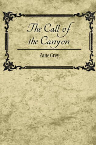 Cover of The Call of the Canyon