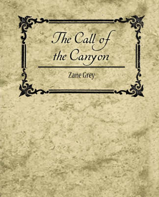 Book cover for The Call of the Canyon