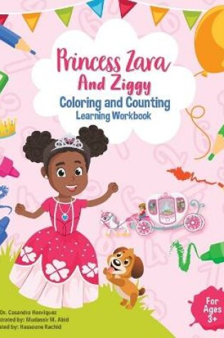 Cover of Princess Zara and Ziggy Coloring and Counting Learning Workbook