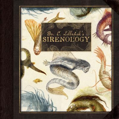 Cover of Dr. C. Lillefisk's Sirenology