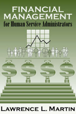 Cover of Financial Management for Human Service Administrators
