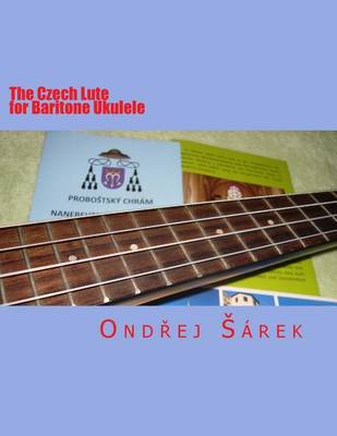 Book cover for The Czech Lute for Baritone Ukulele