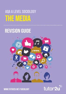 Book cover for AQA A Level Sociology Media: Revision Guide
