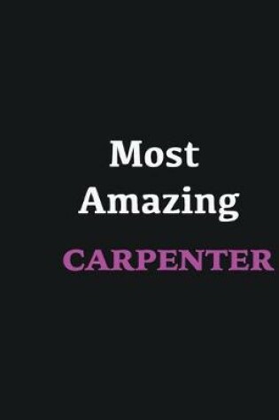 Cover of Most Amazing Carpenter