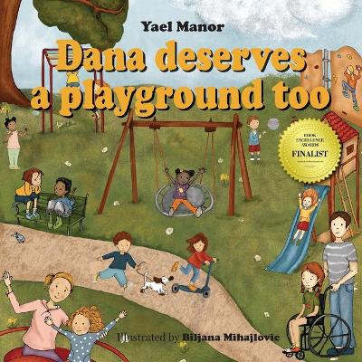 Cover of Dana deserves a playground too