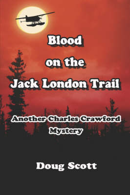 Book cover for Blood on the Jack London Trail