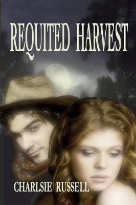 Book cover for Requited Harvest