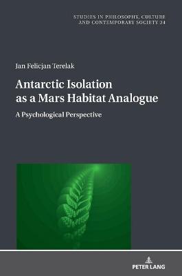 Book cover for Antarctic Isolation as a Mars Habitat Analogue