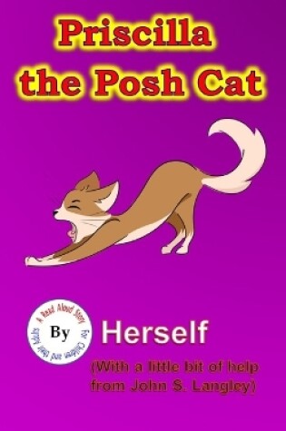 Cover of Priscilla the Posh Cat