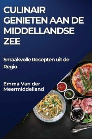 Cover of Culinair Genieten aan de Middellandse Zee