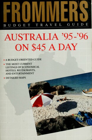 Book cover for Australia on $45 a Day 1995-1996