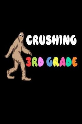 Cover of Crushing 3rd Grade