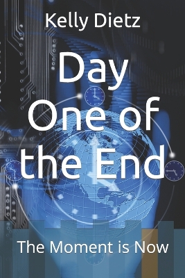 Cover of Day One of the End