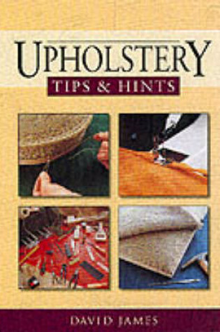Cover of Upholstery Tips and Hints