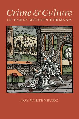 Book cover for Crime and Culture in Early Modern Germany