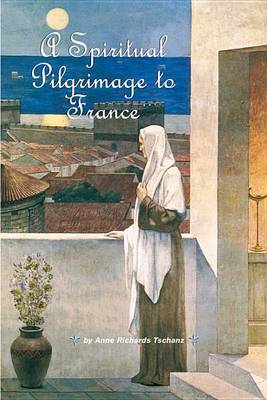 Book cover for A Spiritual Pilgrimage to France