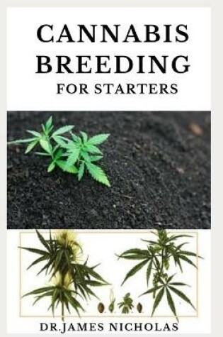 Cover of Cannabis Breeding for Starters