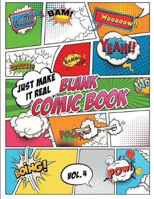 Book cover for Blank Comic Book Just make it Real