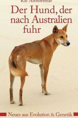 Cover of Der Hund, Der Nach Australien Fuhr