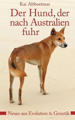 Book cover for Der Hund, Der Nach Australien Fuhr