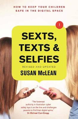 Book cover for Sexts, Texts and Selfies