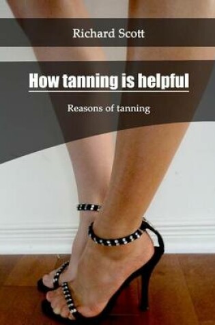 Cover of How Tanning Is Helpful