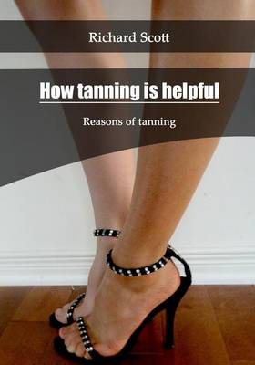 Book cover for How Tanning Is Helpful