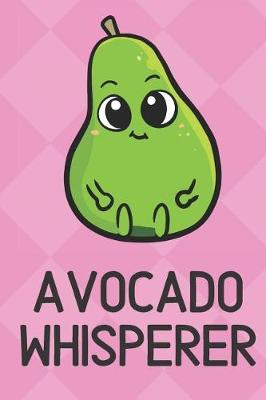 Book cover for Avocado Whisperer