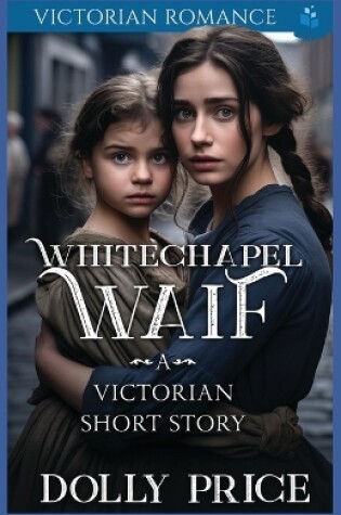 Cover of Whitechapel Waif