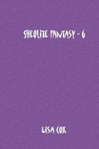 Cover of Sheolite Fantasy - 6