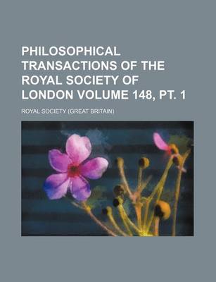 Book cover for Philosophical Transactions of the Royal Society of London Volume 148, PT. 1