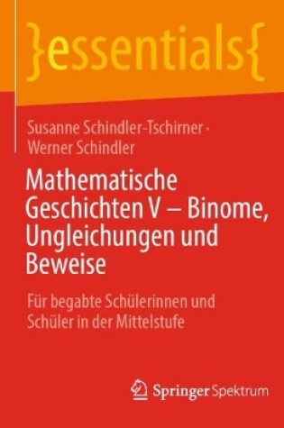 Cover of Mathematische Geschichten V – Binome, Ungleichungen und Beweise