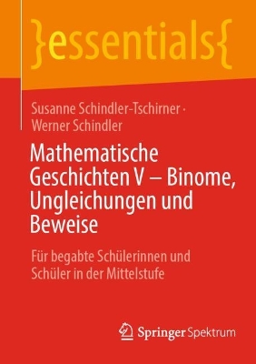 Cover of Mathematische Geschichten V – Binome, Ungleichungen und Beweise