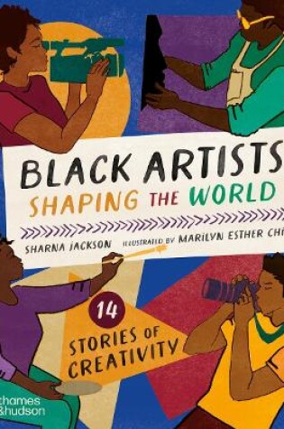 Cover of Black Artists Shaping the World (Picture Book Edition)