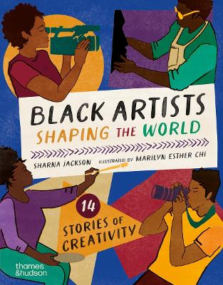 Cover of Black Artists Shaping the World (Picture Book Edition)