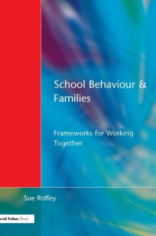 Cover of School Behaviour and Families