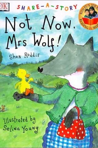 Cover of Not Now, Mrs. Wolf