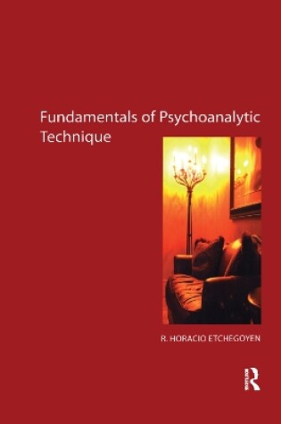 Cover of The Fundamentals of Psychoanalytic Technique